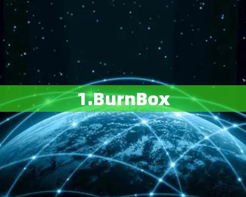 1.BurnBox