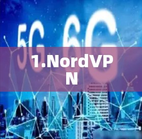 1.NordVPN 1.NordVPN