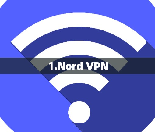 1.Nord VPN