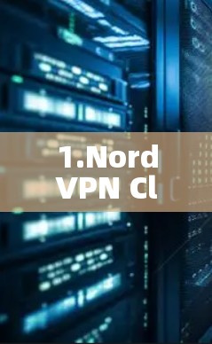 1.NordVPN Client